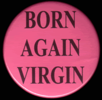 born again virgin Pictures, Images and Photos