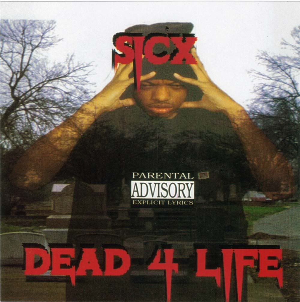 Sicx Dead 4 Life Rar