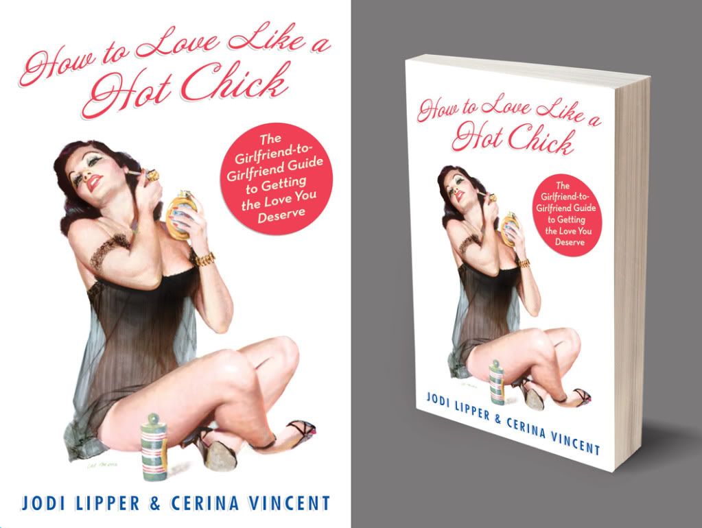 How to Love Like a Hot Chick,jodi Lipper,Cerina Vincent