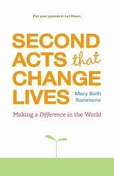 Second Acts that Change Lives,Mary Beth Sammons