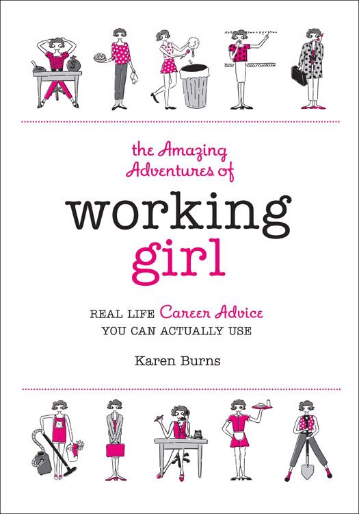 Karen Burns,The Amazing Adventures of Working Girl